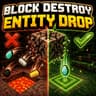 Block Destroy Entity Drop icon