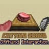 Farmer's Delight Offhand Cutting Board Interaction icon
