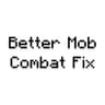 Better Mob Combat Fix [BMCFIX] icon