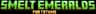 Smelt emeralds for a totem icon