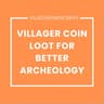 Villager Coin Loot for Better Archeology icon