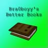 Bra0boyy's Better Books icon