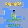 Damage=Random Effect icon