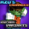 Azu's Enhanced Zombie Variants icon