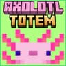 Axolotl of Undying - Axolotl Totem icon