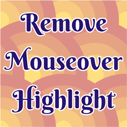 Remove Mouseover Highlight (Fabric-Forge-NeoForge) icon
