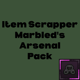 Item Scrapper Pack - Marbled's Arsenal icon