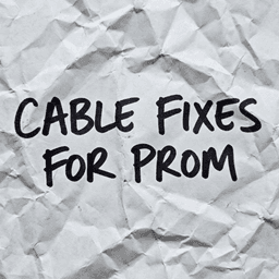 Cable Fixes for Prom icon