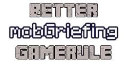 Better mobGriefing GameRule icon